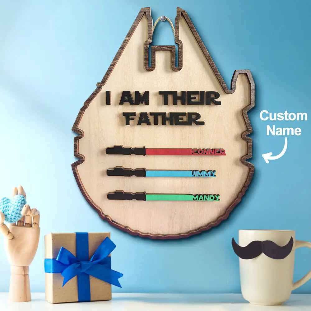 Custom 'I Am Their Father' Lightsaber Plaque - Personalised Wooden Sign - Customised Gifts