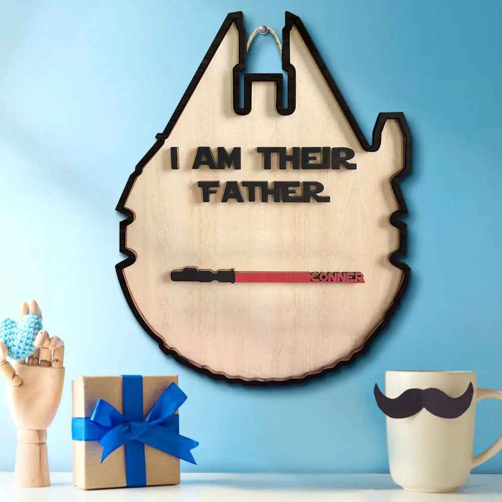 Custom 'I Am Their Father' Lightsaber Plaque - Personalised Wooden Sign - Customised Gifts