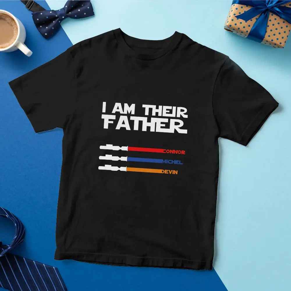 Personalised I Am Their Father T-shirt Custom Name Lightsaber T-shirt Father's Day Gifts
