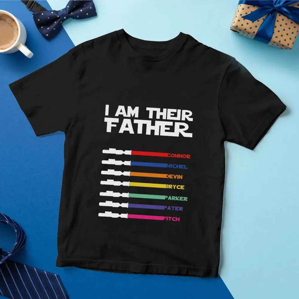 Personalised I Am Their Father T-shirt Custom Name Lightsaber T-shirt Father's Day Gifts