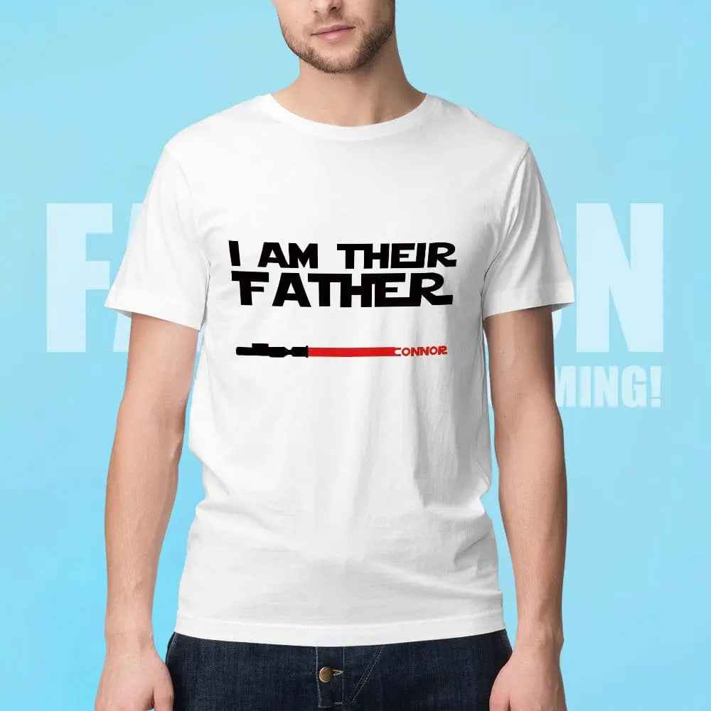 Personalised I Am Their Father T-shirt Custom Name Lightsaber T-shirt Father's Day Gifts