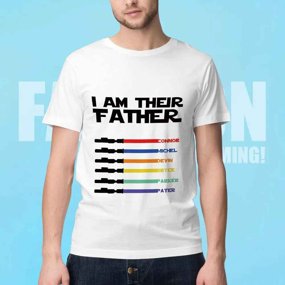 Personalised I Am Their Father T-shirt Custom Name Lightsaber T-shirt Father's Day Gifts