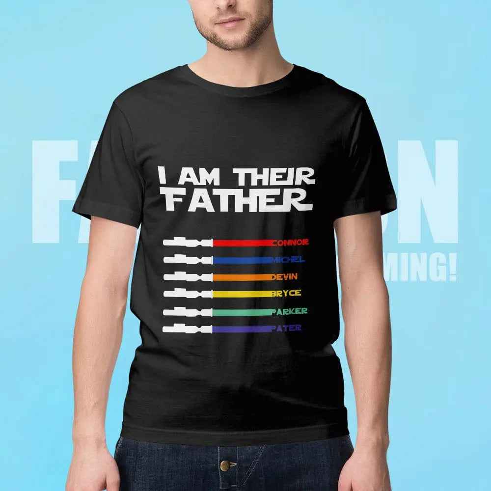 Personalised I Am Their Father T-shirt Custom Name Lightsaber T-shirt Father's Day Gifts
