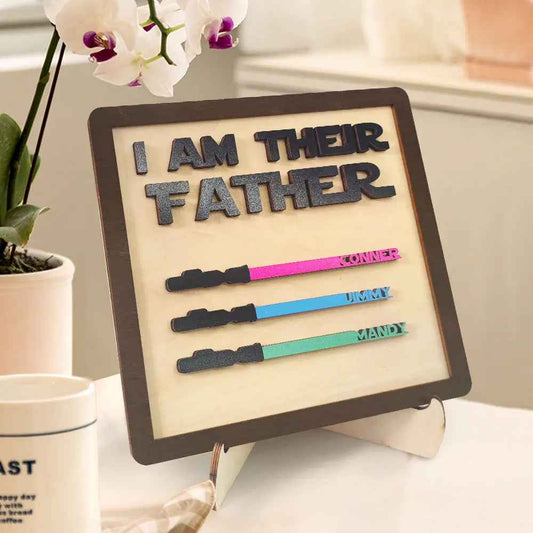 Custom Wooden Lightsaber Plaque - Personalised I Am Their Father Sign - Gifts for Dad