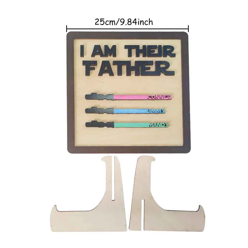 Custom Wooden Lightsaber Plaque - Personalised I Am Their Father Sign - Gifts for Dad