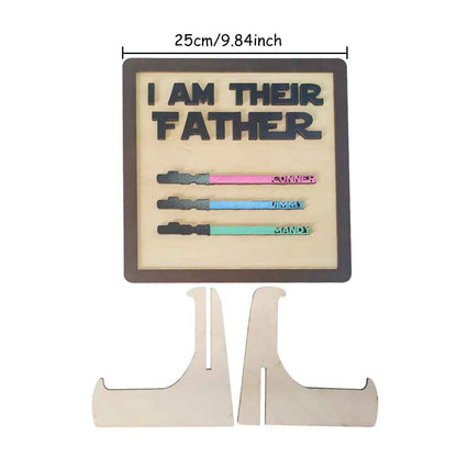 Custom Wooden Lightsaber Plaque - Personalised I Am Their Father Sign - Gifts for Dad
