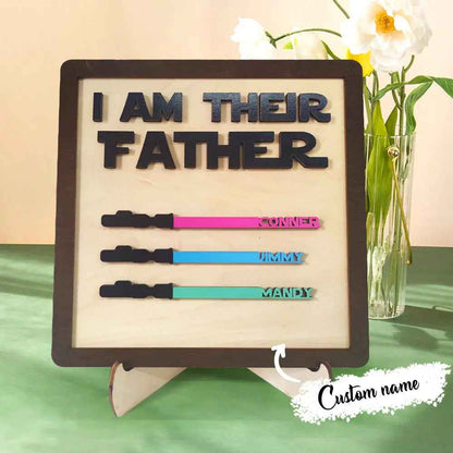 Custom Wooden Lightsaber Plaque - Personalised I Am Their Father Sign - Gifts for Dad